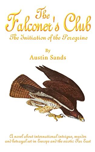 The Falconer's Club: The Initiation of the Peregrine - Click to Buy