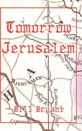Tomorrow Jerusalem: The Story of Nat Turner and the Southampton Slave Insurrection - Click to Buy