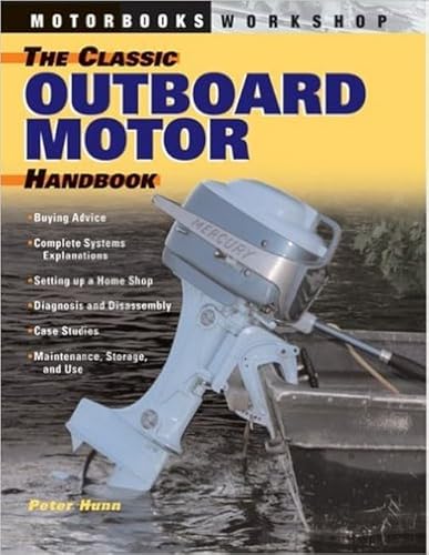 The Classic Outboard Motor Handbook - Click to Buy
