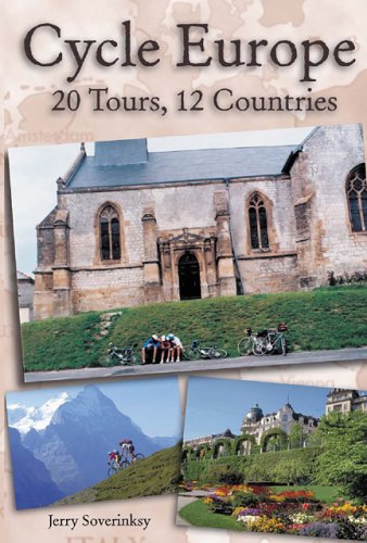 Cycle Europe: 20 Tours, 12 Countries - Click to Buy