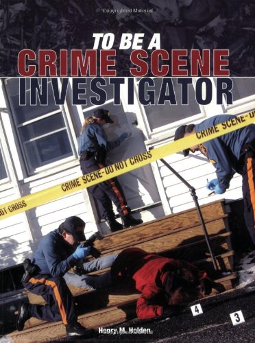 To Be a Crime Scene Investigator - Click to Buy