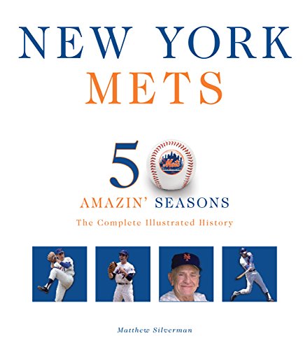 New York Mets: The Complete Illustrated History - Click to Buy