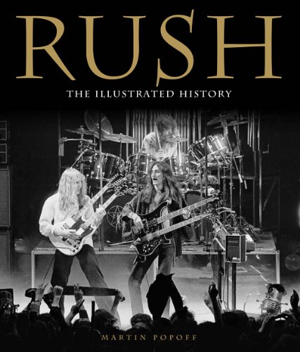 Rush: The Illustrated History - Click to Buy