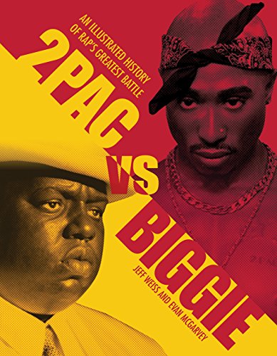 2Pac vs. Biggie: An Illustrated History of Rap's Greatest Battle - Click to Buy