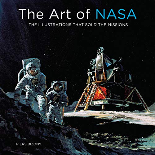 The Art of NASA: The Illustrations That Sold the Missions - Click to Buy