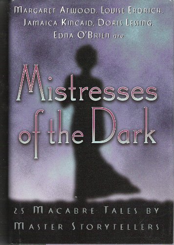 Mistresses of the Dark Macabre Tales By - Click to Buy
