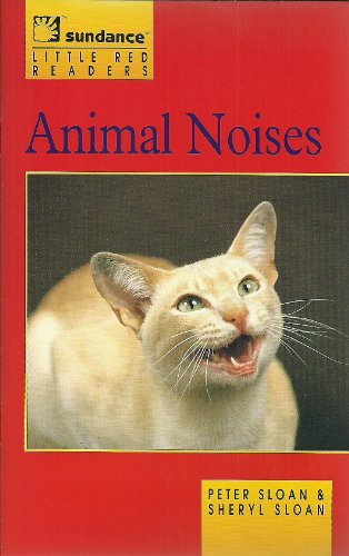 Animal Noises (Sundance Little Red Readers) - Click to Buy