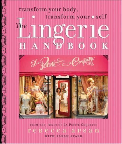 The Lingerie Handbook - Click to Buy