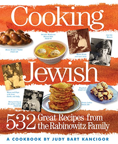 Cooking Jewish: 532 Great Recipes from the Rabinowitz Family - Click to Buy