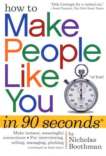 How to Make People Like You in 90 Seconds or Less - Click to Buy