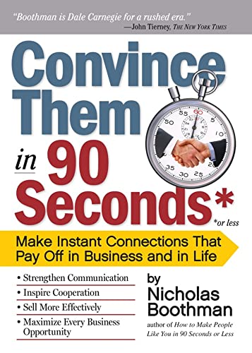 Convince Them in 90 Seconds or Less - Click to Buy
