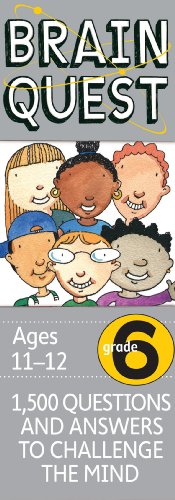 Brain Quest 6th Grade Q&A Cards: 1,500 Questions and Answers to Challenge the Mind. Curriculum-based! Teacher-approved! - Click to Buy