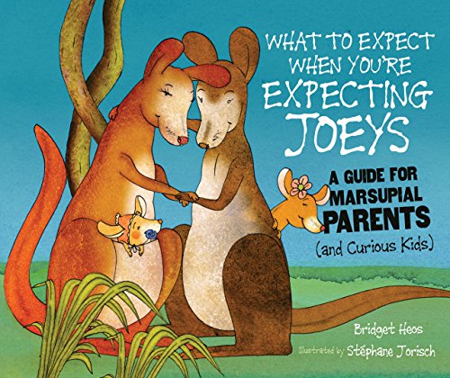 What to Expect When You're Expecting Joeys: A Guide for Marsupial Parents (And Curious Kids) - Click to Buy