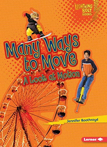 Many Ways to Move: A Look at Motion - Click to Buy