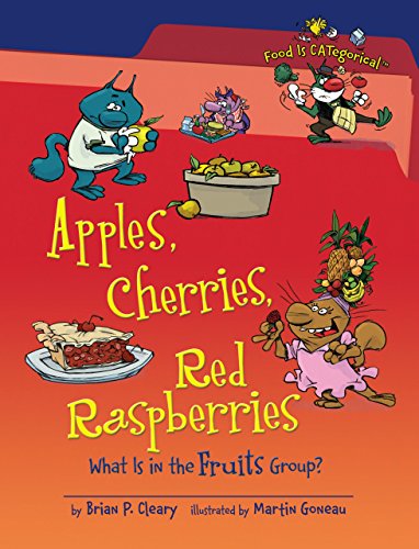 Apples, Cherries, Red Raspberries: What Is in the Fruits Group? (Food Is CATegorical ™) - Click to Buy