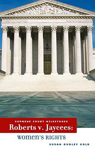 Roberts V. JAYCEES: Women's Rights (Supreme Court Milestones) - Click to Buy