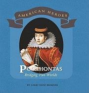 Pocahontas: Bridging Two Worlds - Click to Buy