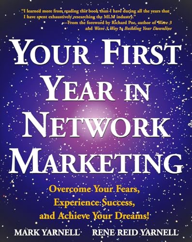 Your First Year in Network Marketing: Overcome Your Fears, Experience Success, and Achieve Your Dreams! - Click to Buy