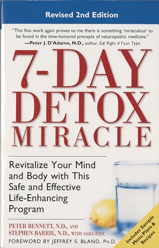 7-Day Detox Miracle: Revitalize Your Mind and Body with This Safe and Effective Life-Enhancing Program - Click to Buy