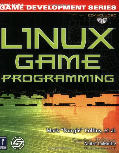 Linux Game Programming w/CD (Prima Tech's Game Development) - Click to Buy