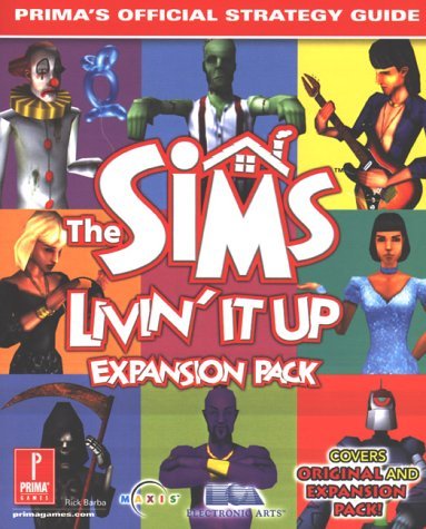 The Sims: Livin' It Up (UK): Prima's Official Strategy Guide - Click to Buy