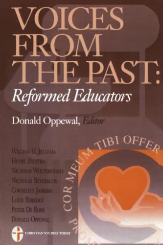 Voices from the Past: Reformed Educators - Click to Buy