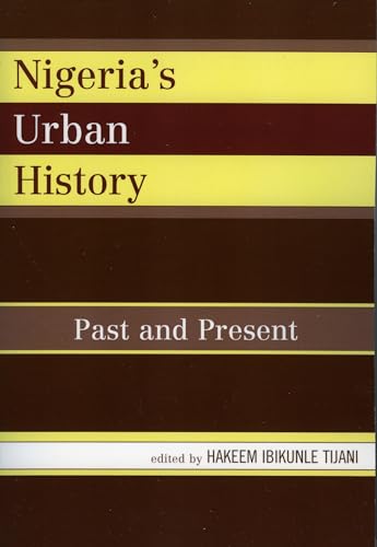 Nigeria's Urban History: Past and Present - Click to Buy
