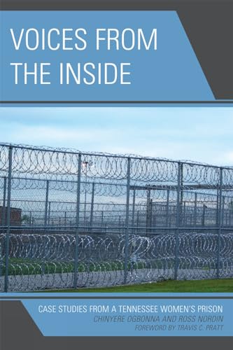 Voices from the Inside: Case Studies from a Tennessee Women's Prison - Click to Buy