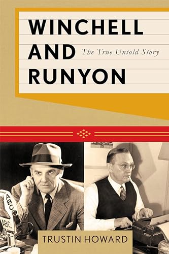 Winchell and Runyon: The True Untold Story - Click to Buy