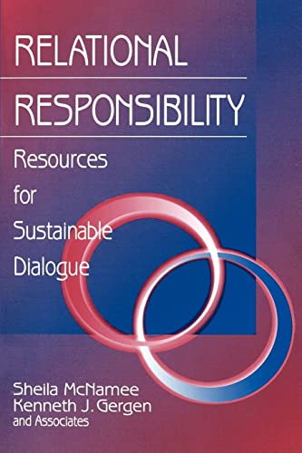 Relational Responsibility: Resources for Sustainable Dialogue - Click to Buy
