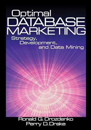 Optimal Database Marketing: Strategy, Development, and Data Mining