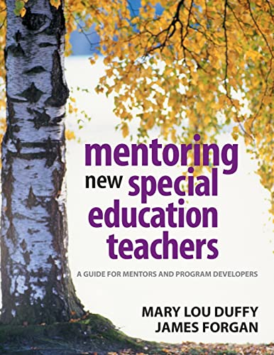 Mentoring New Special Education Teachers: A Guide for Mentors and Program Developers - Click to Buy