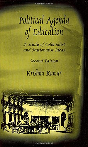 Political Agenda Of Education: A Study Of Colonialist And Nationalist Ideas - Click to Buy