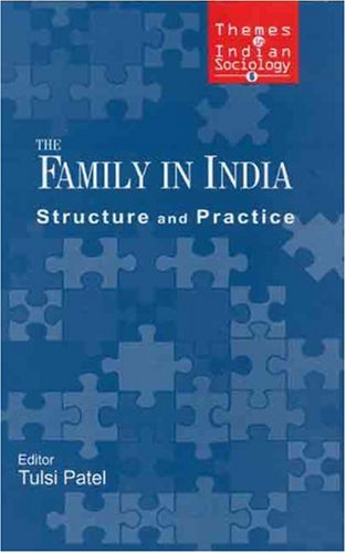 The Family in India: Structure And Practice - Click to Buy