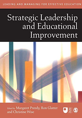 Strategic Leadership and Educational Improvement (Published in association with The Open University) - Click to Buy