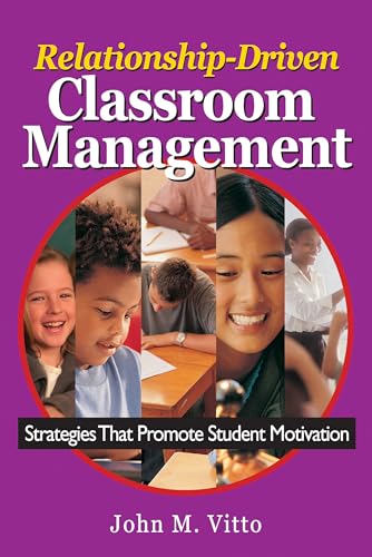 Relationship-Driven Classroom Management: Strategies That Promote Student Motivation - Click to Buy
