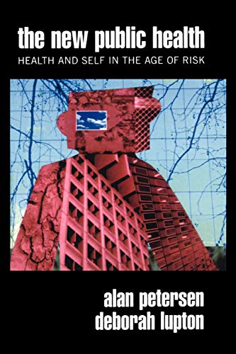 The New Public Health: Discourses, Knowledges, Strategies - Click to Buy