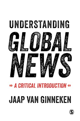 Understanding Global News: A Critical Introduction - Click to Buy