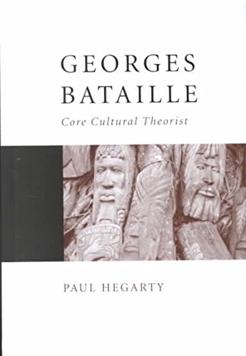 Georges Bataille: Core Cultural Theorist - Click to Buy