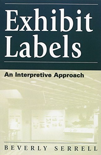 Exhibit Labels: An Interpretive Approach - Click to Buy