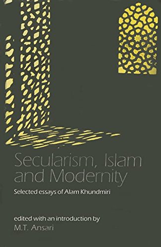 Secularism, Islam and Modernity: Selected Essays of Alam Khundmiri - Click to Buy