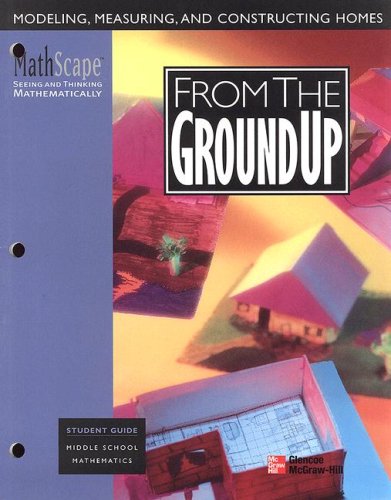MathScape: Seeing and Thinking Mathematically, Grade 7, From the Ground Up, Student Guide - Click to Buy