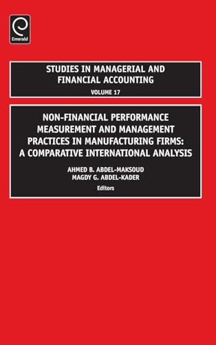 Non-Financial Performance Measurement and Management Practices in Manufacturing Firms: A Comparative International Analysis