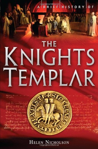 A Brief History of the Knights Templar - Click to Buy