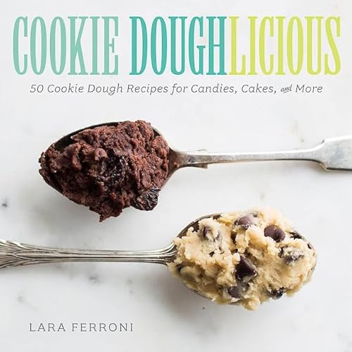 Cookie Doughlicious: 50 Cookie Dough Recipes for Candies, Cakes, and More - Click to Buy