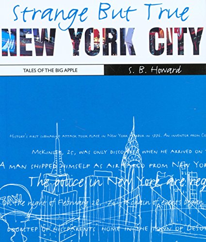 Strange But True: New York City: Tales Of The Big Apple - Click to Buy