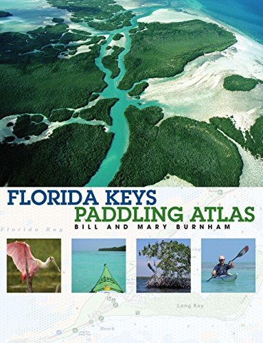 Florida Keys Paddling Atlas (Paddling Series) - Click to Buy