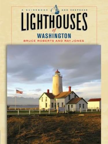 Lighthouses of Washington: A Guidebook And Keepsake (Lighthouse Series) - Click to Buy