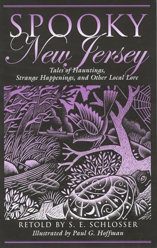 Spooky New Jersey: Tales Of Hauntings, Strange Happenings, And Other Local Lore - Click to Buy