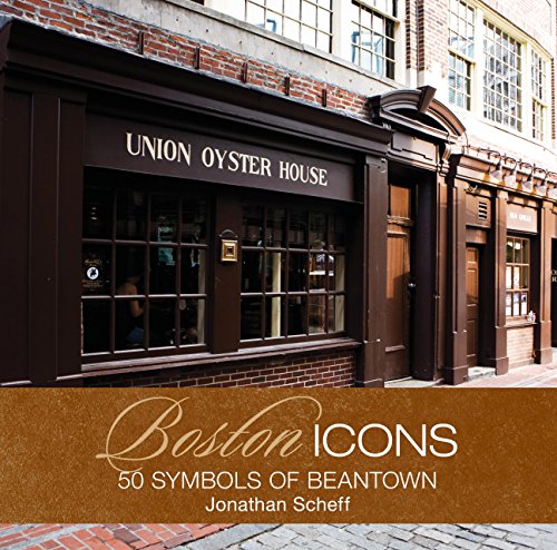 Boston Icons: 50 Symbols Of Beantown - Click to Buy